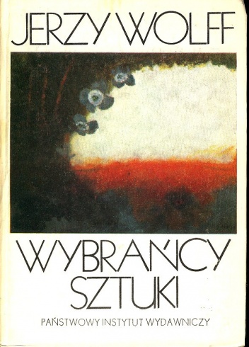 Okładka: Jerzy Wolff - Wybrańcy sztuki: szkice