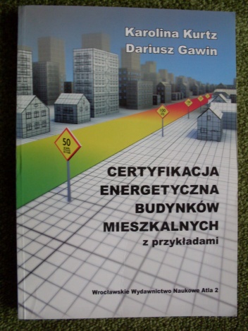 Okładka: Karolina Kurtz - Certyfikacja energetyczna budynków mieszklanych z przykładami