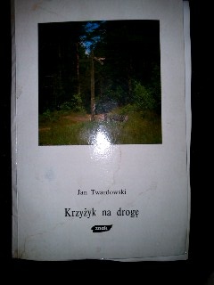 Okładka: Jan Twardowski - Krzyżyk na drogę