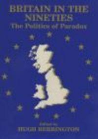 Okładka: H. Berrington - Britain in Nineties Politics of Paradox