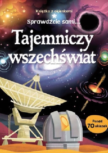 Okładka:  praca zbiorowa - Tajemniczy Wszechświat. Książka z okienkami