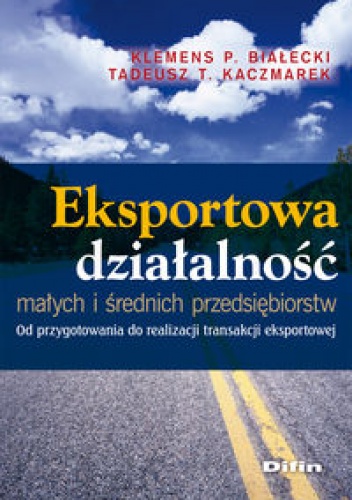 Okładka: Tadeusz Teofil Kaczmarek - Eksportowa działalność małych i średnich przedsiębiorstw.