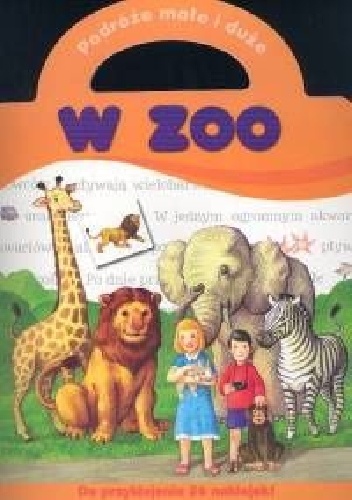 Okładka: Agnieszka Bator - W zoo. Podróże małe i duże