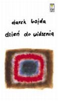 Okładka: Darek Bojda - Dzień do widzenia