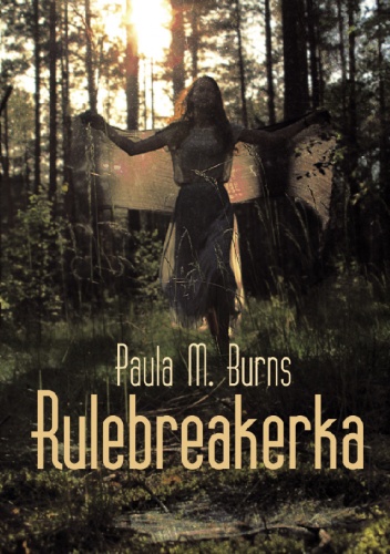 Okładka: Paula M. Burns - Rulebreakerka
