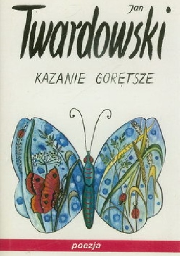 Okładka: Jan Twardowski - Kazanie gorętsze