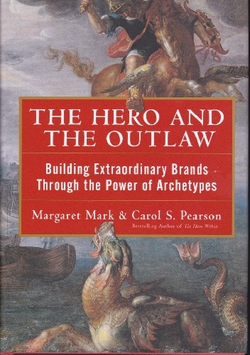 Okładka: Carol Pearson - The Hero and the Outlaw