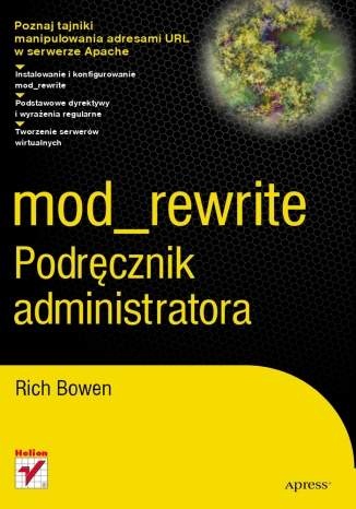 Okładka: Rich Bowen - Mod_rewrite. Podręcznik administratora