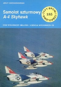 Okładka: Jerzy Grzegorzewski - Samolot szturmowy A-4 Skyhawk