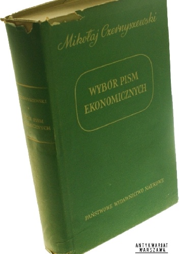 Okładka: Mikołaj Gawriłowicz Czernyszewski - Wybór pism ekonomicznych