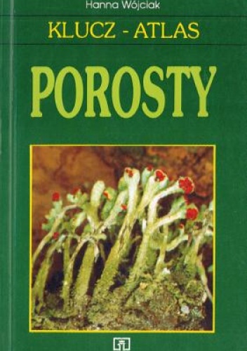 Okładka: Ludwik Lipnicki - Porosty. Klucz - Atlas