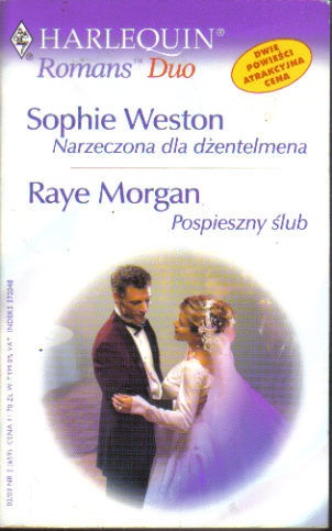 Okładka: Sophie Weston - Narzeczona dla dżentelmena. Pospieszny ślub