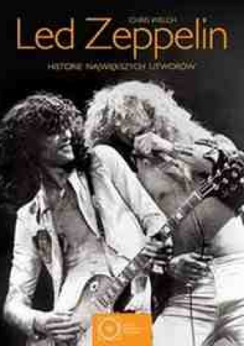 Okładka: Chris Welch - Led Zeppelin. Historie największych utworów