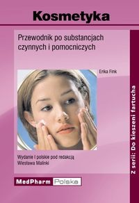 Okładka: E. Fink - Kosmetyka Przewodnik po subst.czynnych i pomocniczych