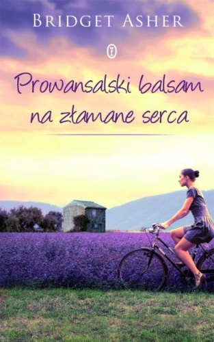 Okładka: Bridget Asher - Prowansalski balsam na złamane serca