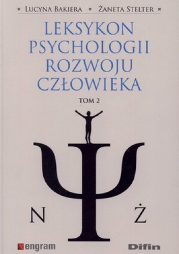 Okładka: Lucyna Bakiera - Leksykon psychologii rozwoju człowieka. Tom 2