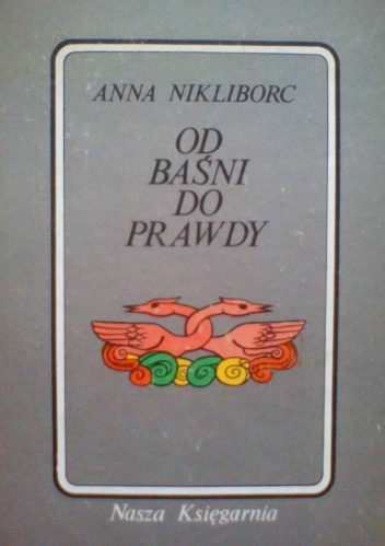 Okładka: Anna Nikliborc - Od baśni do prawdy