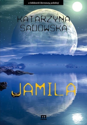 Okładka: Katarzyna Sadowska - Jamila
