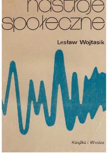 Okładka: Lesław Wojtasik - Nastroje społeczne
