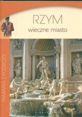 Okładka: Magdalena Piekara - Rzym wieczne miasto