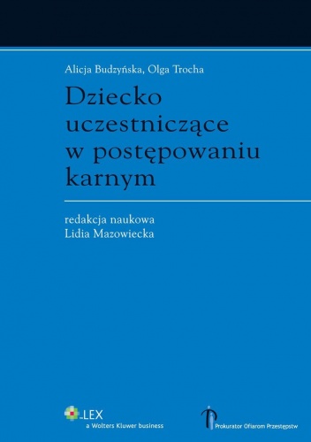 Okładka: Olga Trocha - Dziecko uczestniczące w postępowaniu karnym