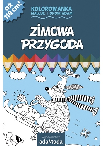 Okładka:  - Kolorowanka. Maluję i opowiadam. Zimowa przygoda