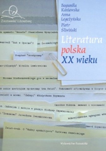 Okładka: Bogumiła Kaniewska - Literatura polska XX wieku
