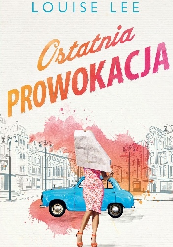 Okładka: Louise Lee - Ostatnia prowokacja