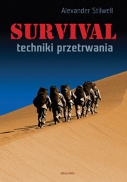 Okładka: Alexander Stilwell - Survival techniki przetrwania