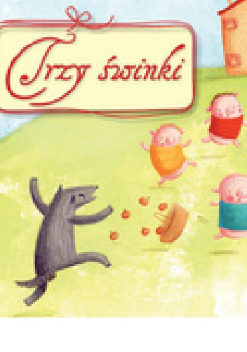 Okładka: Anna Wiśniewska - Trzy świnki