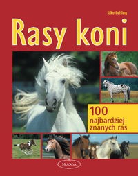 Okładka: Silke Behling - Rasy koni