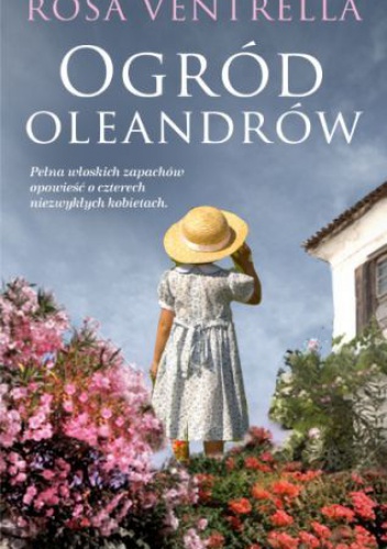 Okładka: Rosa Ventrella - Ogród oleandrów