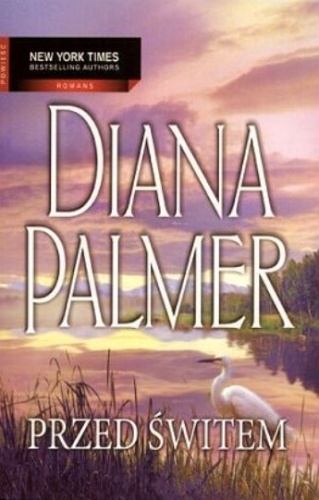 Okładka: Diana Palmer - Przed świtem