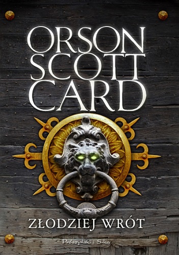 Okładka: Orson Scott Card - Złodziej Wrót