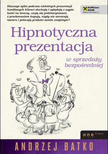 Okładka: Andrzej Batko - Hipnotyczna prezentacja w sprzedaży bezpośredniej