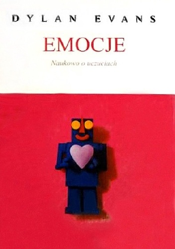 Okładka: Dylan Evans - Emocje. Naukowo o uczuciach