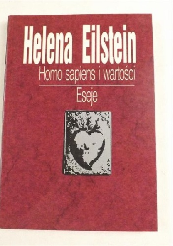 Okładka: Helena Eilstein - Homo sapiens i wartości. Eseje