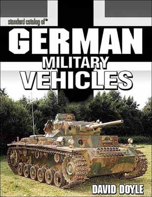 Okładka: David Doyle - Standard Catalog of German Military Vehicles