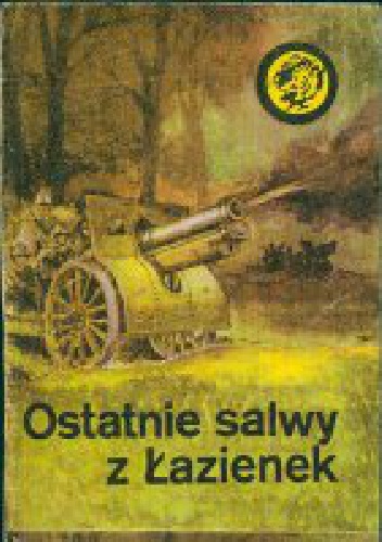 Okładka: Andrzej Monastyrski - Ostatnie salwy z Łazienek