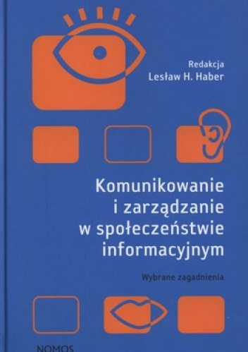 Okładka: Lesław H. Haber - Komunikowanie i zarządzanie w społeczeństwie informacyjnym