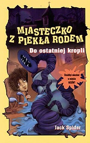 Okładka: Jack Spider - Do ostatniej kropli