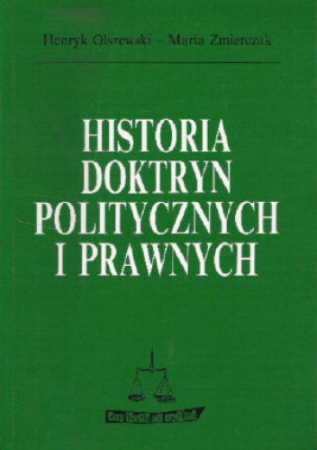 Okładka: Henryk Olszewski - Historia doktryn politycznych i prawnych