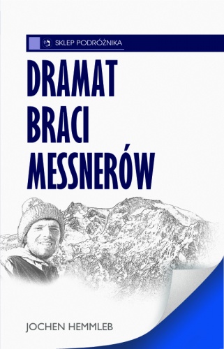 Okładka: Jochen Hemmleb - Dramat braci Messnerów
