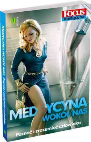 Okładka:  Redakcja magazynu Focus - Medycyna wokół nas
