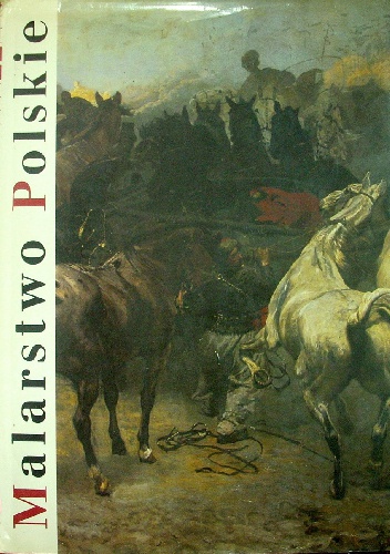 Okładka: Andrzej Ryszkiewicz - Malarstwo polskie. Romantyzm - historyzm - realizm