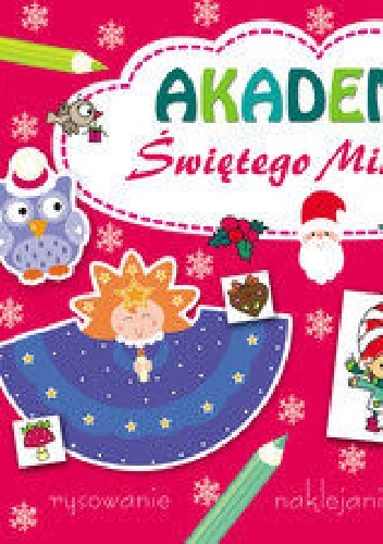 Okładka: Joanna Myjak - Akademia Świętego Mikołaja