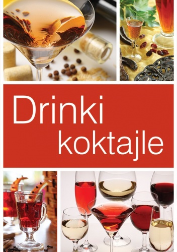 Okładka:  - Drinki i koktajle