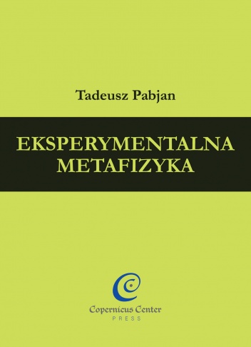 Okładka: Tadeusz Pabjan - Eksperymentalna metafizyka