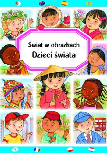 Okładka: Émilie Beaumont - Dzieci świata. Świat w obrazkach
