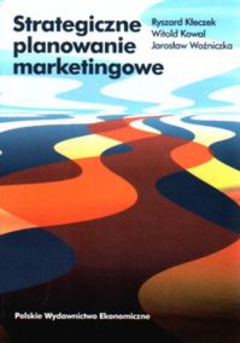 Okładka: Ryszard Kłeczek - Strategiczne planowanie marketingowe